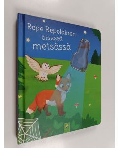 Kirjailijan Nicola Berger käytetty kirja Repe Repolainen öisessä metsässä