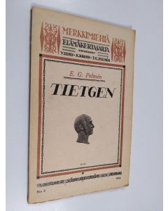 Kirjailijan E. G. Palmen käytetty kirja Tietgen