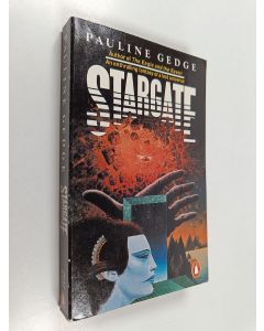 Kirjailijan Pauline Gedge käytetty kirja Stargate