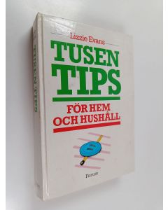 Kirjailijan Lizzie Evans käytetty kirja Tusen tips för hem och hushåll