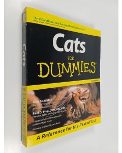 Kirjailijan Gina Spadafori & Paul D. Pion käytetty kirja Cats for Dummies