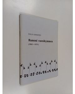 Kirjailijan Raija Korhonen käytetty teos Runoni vuosikymmen : (1961-1971)