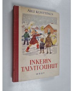 Kirjailijan Aili Konttinen käytetty kirja Inkerin talvitouhut