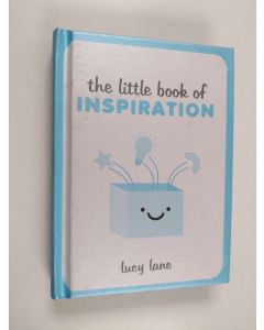 Kirjailijan Lucy Lane käytetty kirja The Little Book of Inspiration