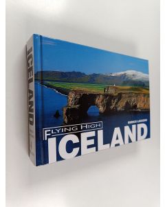 Kirjailijan Enrico Lavagno käytetty kirja Iceland - Flying high