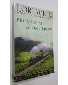 Kirjailijan Lori Wick käytetty kirja Promise me tomorrow