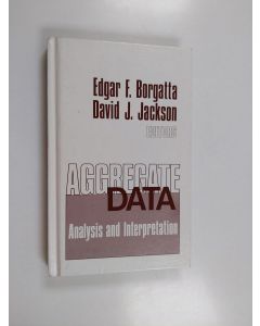 käytetty kirja Aggregate data : analysis and interpretation