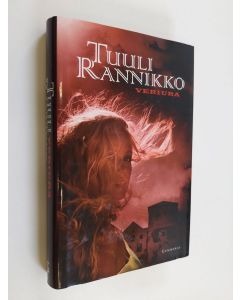 Kirjailijan Tuuli Rannikko käytetty kirja Veriura