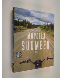 Kirjailijan Juhani Seppovaara käytetty kirja Mopolla Suomeen (ERINOMAINEN)