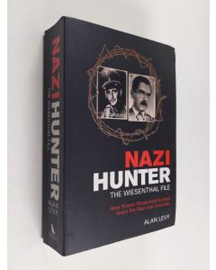 Kirjailijan Alan Levy käytetty kirja Nazi Hunter - The Wiesenthal File