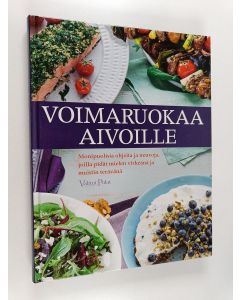 Kirjailijan Suzie Ferrie käytetty kirja Voimaruokaa aivoille : monipuolisia ohjeita ja neuvoja, joilla pidät mielen virkeänä ja muistin terävänä
