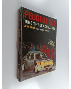 Kirjailijan Jean Todt käytetty kirja Peugeot 205 : the story of a challenge