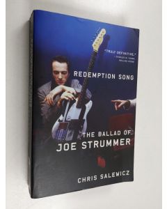 Kirjailijan Chris Salewicz käytetty kirja Redemption Song - The Ballad of Joe Strummer