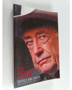 Kirjailijan Doyle Brunson käytetty kirja The godfather of poker : an autobiography