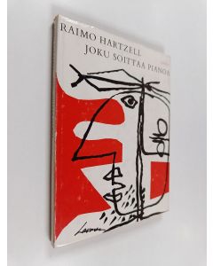 Kirjailijan Raimo Hartzell käytetty kirja Joku soittaa pianoa : runoja