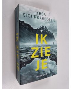 Kirjailijan Yrsa Sigurdardottir käytetty kirja Ik zie je