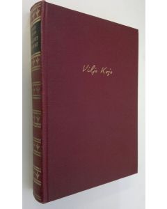 Kirjailijan Viljo Kojo käytetty kirja Valitut teokset : Kaunis valhe ; Ihminen päättää ; Sinisen kammarin uni ; Novelleja ja kertomuksia