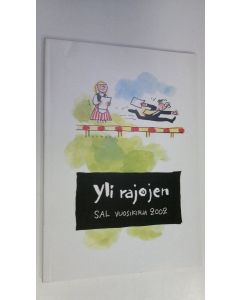 käytetty kirja Yli rajojen : SAL vuosikirja 2002