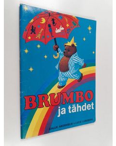 Kirjailijan Lucie Lundberg käytetty teos Brumbo ja tähdet : kuvasatu