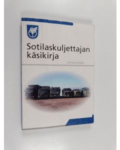 käytetty kirja Sotilaskuljettajan käsikirja : (SotkuljKäsik)