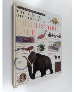 Kirjailijan Edward Bunting käytetty kirja The visual dictionary of prehistoric life