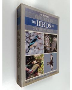 Kirjailijan Ian Sinclair käytetty kirja Ian Sinclair's Field Guide to the Birds of Southern Africa
