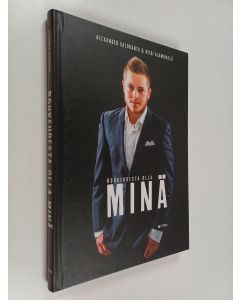 Kirjailijan Alexander Saloranta uusi kirja Rohkeudesta olla minä : Alexander Salorannan tarina
