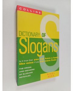 Kirjailijan Nigel Rees käytetty kirja Dictionary of slogans
