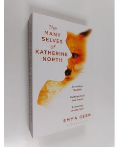 Kirjailijan Emma Geen käytetty kirja The Many Selves of Katherine North
