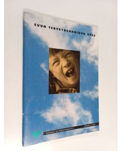 käytetty teos Suun terveydenhoidon opas