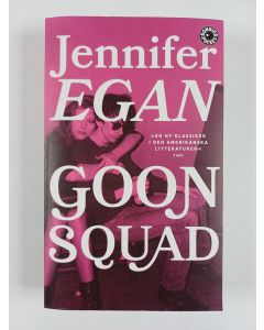 Kirjailijan Jennifer Egan uusi kirja Goon squad