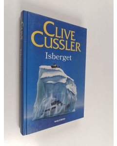 Kirjailijan Clive Cussler käytetty kirja Isberget