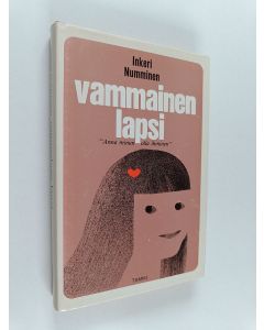 Kirjailijan Inkeri Numminen käytetty kirja Vammainen lapsi