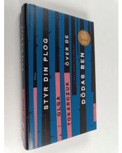 Kirjailijan Olga Tokarczuk käytetty kirja Styr din plog över de dödas ben