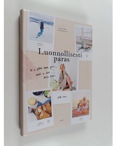 Kirjailijan Pippa Laukka käytetty kirja Luonnollisesti paras