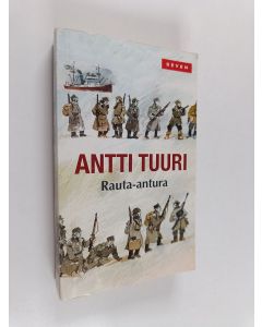 Kirjailijan Antti Tuuri käytetty kirja Rauta-antura