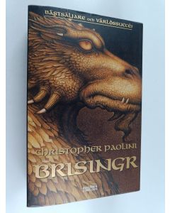 Kirjailijan Christopher Paolini käytetty kirja Brisingr eller Eragon Skuggbanes och Saphira Bjartskulars sju löften