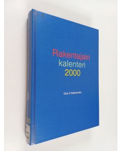 käytetty kirja Rakentajain kalenteri 2000 Käsikirja 2 : hakemisto