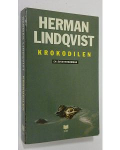 Kirjailijan Herman Lindqvist käytetty kirja Krokodilen : äventyrsroman