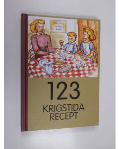 Tekijän Jouni Kallioniemi  käytetty kirja 123 krigstida recept
