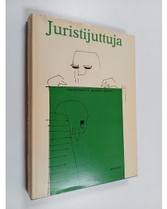 Kirjailijan Jalmari Kalha käytetty kirja Juristijuttuja : lakimieshuumoria 2