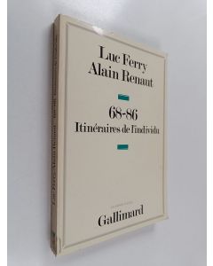 Kirjailijan Luc Ferry käytetty kirja 68-86 itinéraires de l'individu