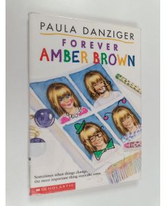 Kirjailijan Paula Danziger käytetty kirja Forever Amber Brown