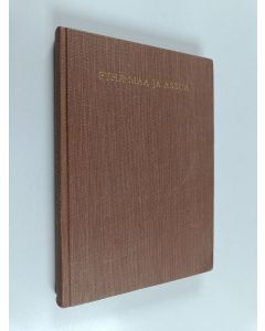 Kirjailijan Armas Salonen käytetty kirja Pyhä maa ja Assur : Mooseksen jälkeen