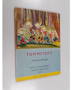 käytetty kirja Tummetott : franska folksagor
