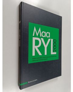 Kirjailijan Rakennustietosäätiö käytetty kirja Rakennustöiden yleiset laatuvaatimukset 2000 - MaaRYL 2000 : talonrakennuksen maatyöt