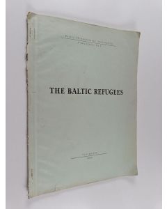 käytetty kirja The Baltic Refugees