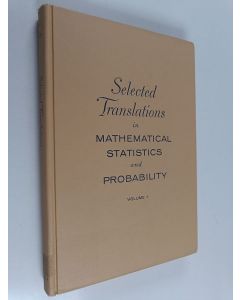 käytetty kirja Selected Translations in Mathematical Statistics and Probability, Volume 1