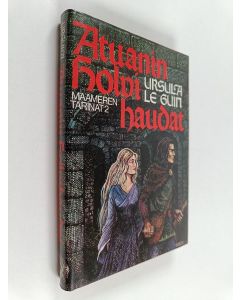 Kirjailijan Ursula K Le Guin käytetty kirja Maameren tarinat 2 : Atuanin holvihaudat