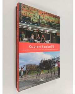 käytetty kirja Kuvien keskellä : Kuvataideopettajaliitto 100 vuotta